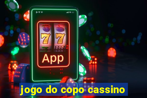 jogo do copo cassino