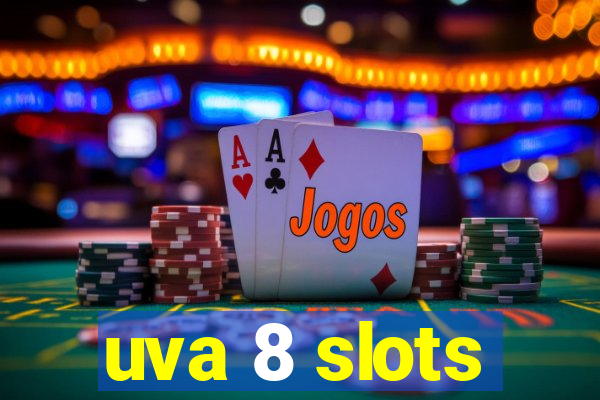 uva 8 slots