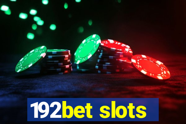 192bet slots