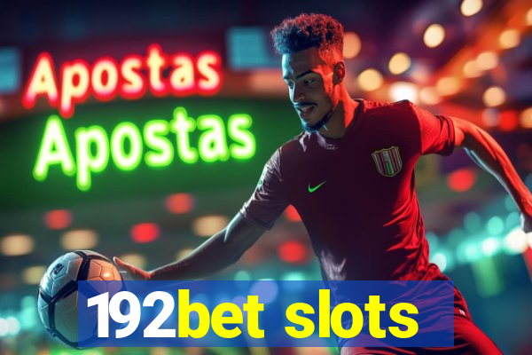 192bet slots