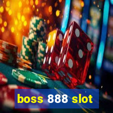 boss 888 slot