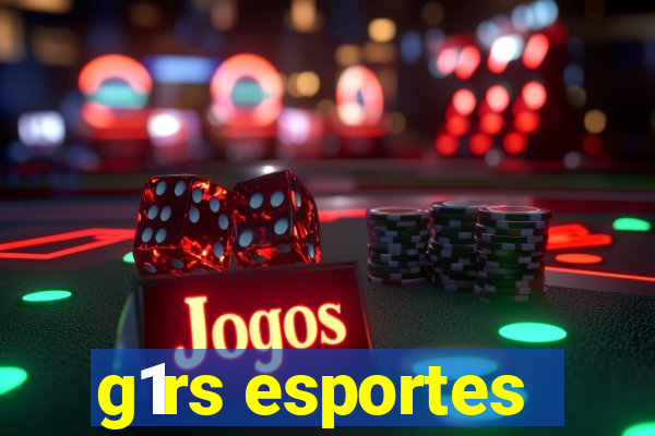 g1rs esportes