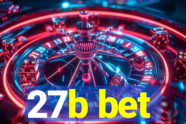 27b bet