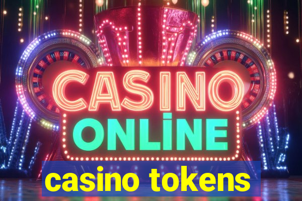 casino tokens