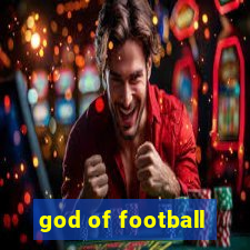 god of football