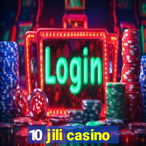 10 jili casino