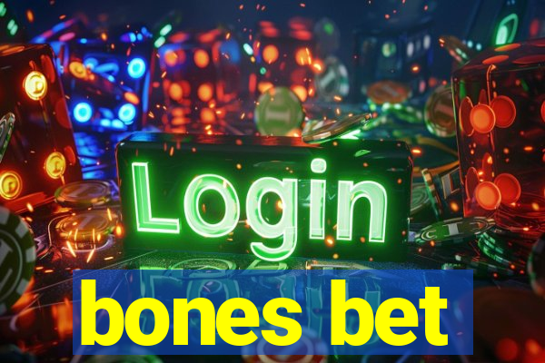 bones bet