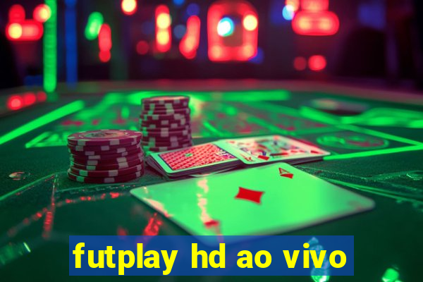 futplay hd ao vivo