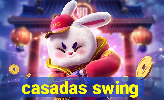 casadas swing