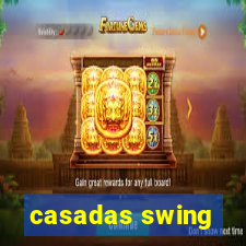 casadas swing