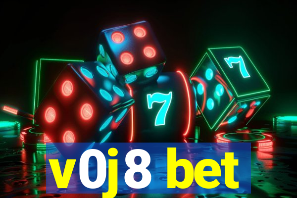 v0j8 bet