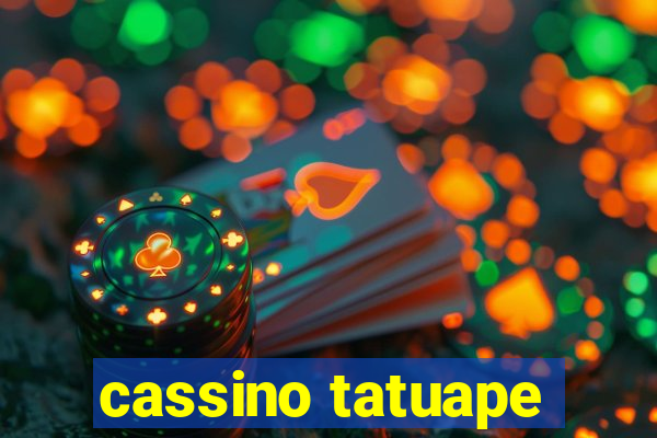 cassino tatuape