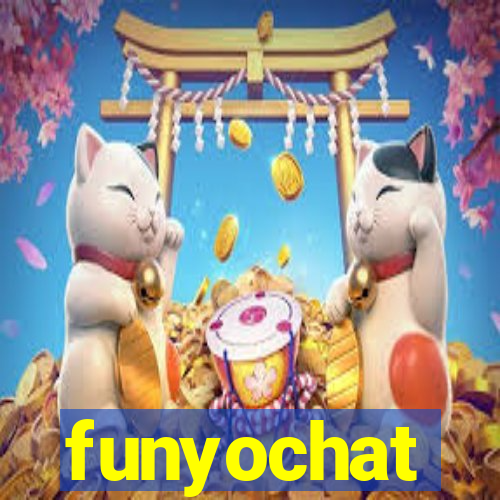 funyochat