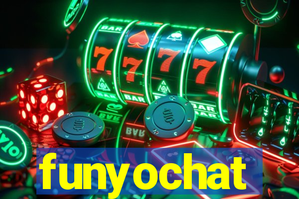 funyochat