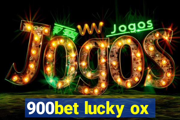 900bet lucky ox