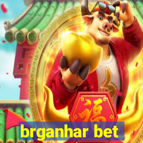 brganhar bet