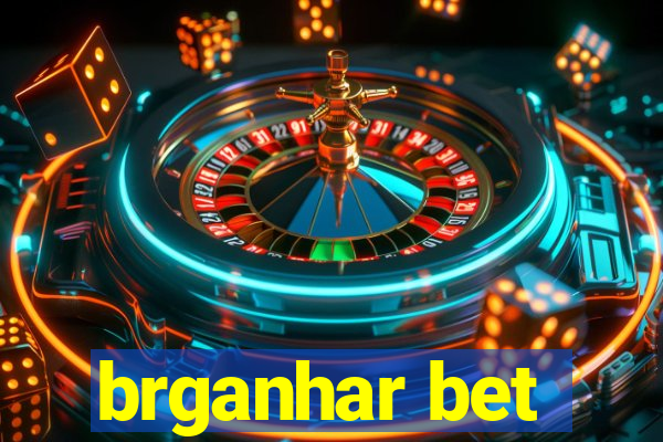 brganhar bet