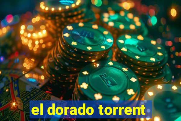 el dorado torrent