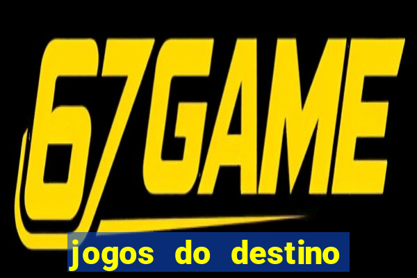 jogos do destino onde assistir