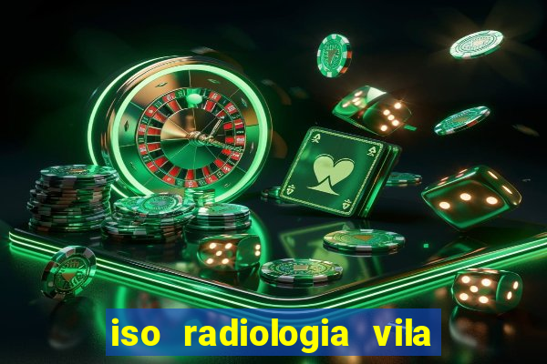 iso radiologia vila nova cachoeirinha