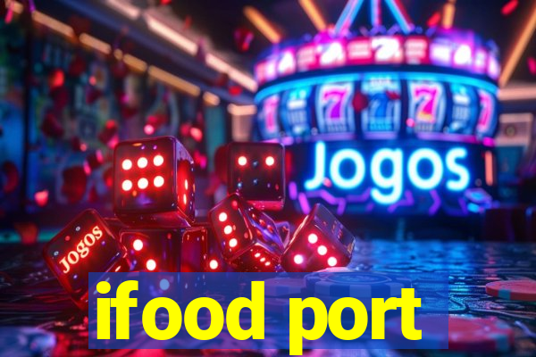 ifood port