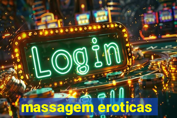 massagem eroticas