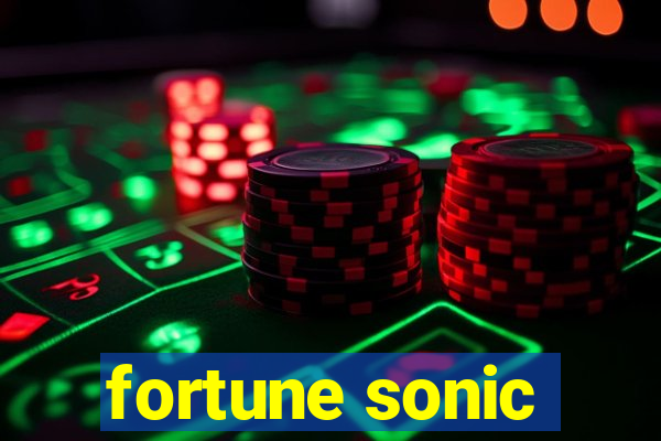 fortune sonic