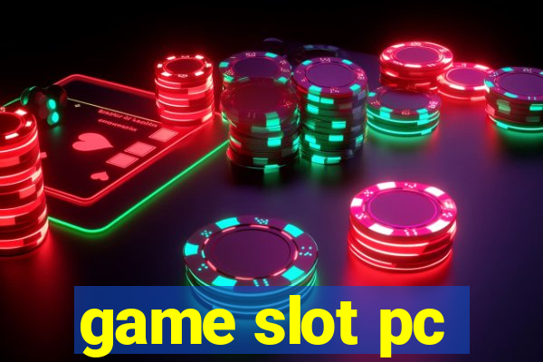 game slot pc