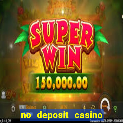 no deposit casino bonus code