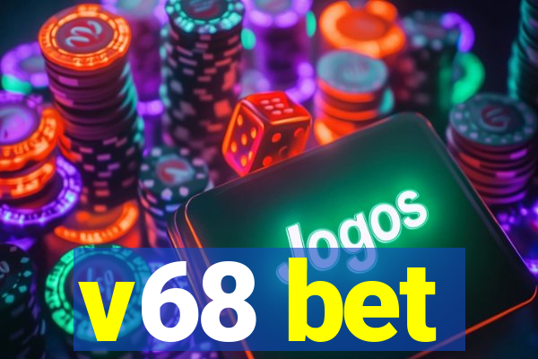 v68 bet