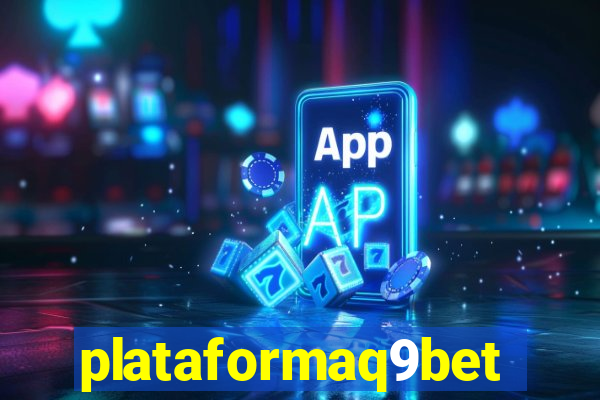 plataformaq9bet