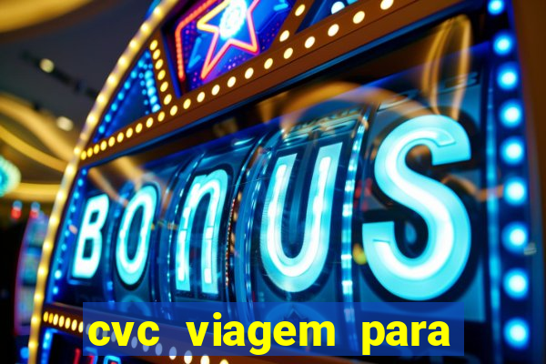 cvc viagem para porto seguro