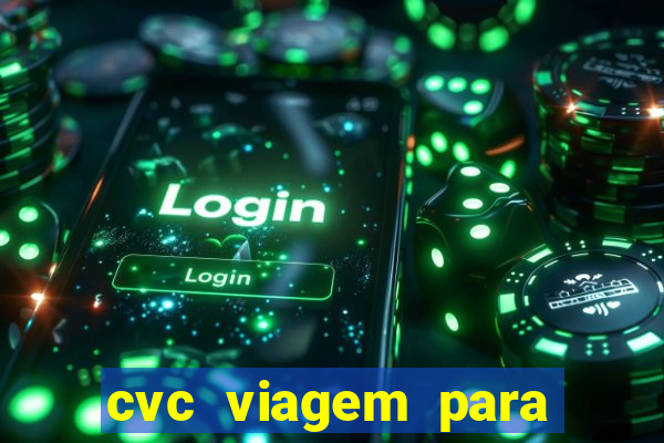 cvc viagem para porto seguro