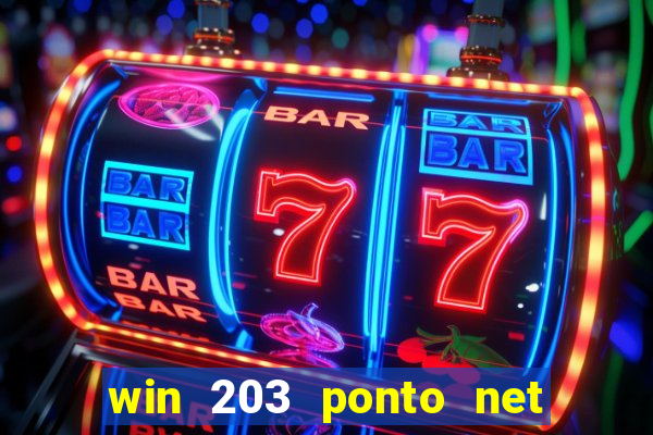 win 203 ponto net jogo download