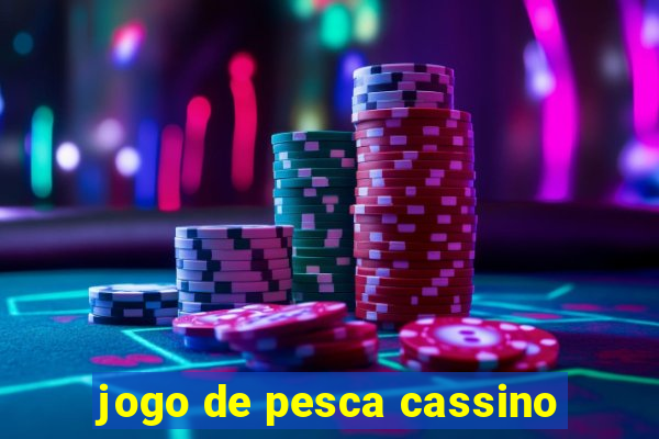 jogo de pesca cassino