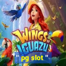 '' pg slot ''