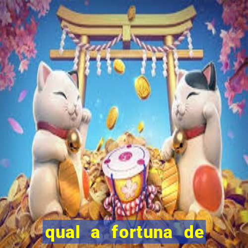 qual a fortuna de guilherme raya