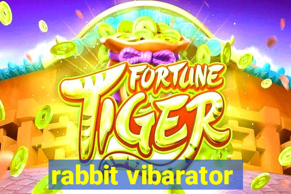 rabbit vibarator