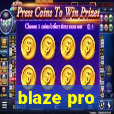 blaze pro