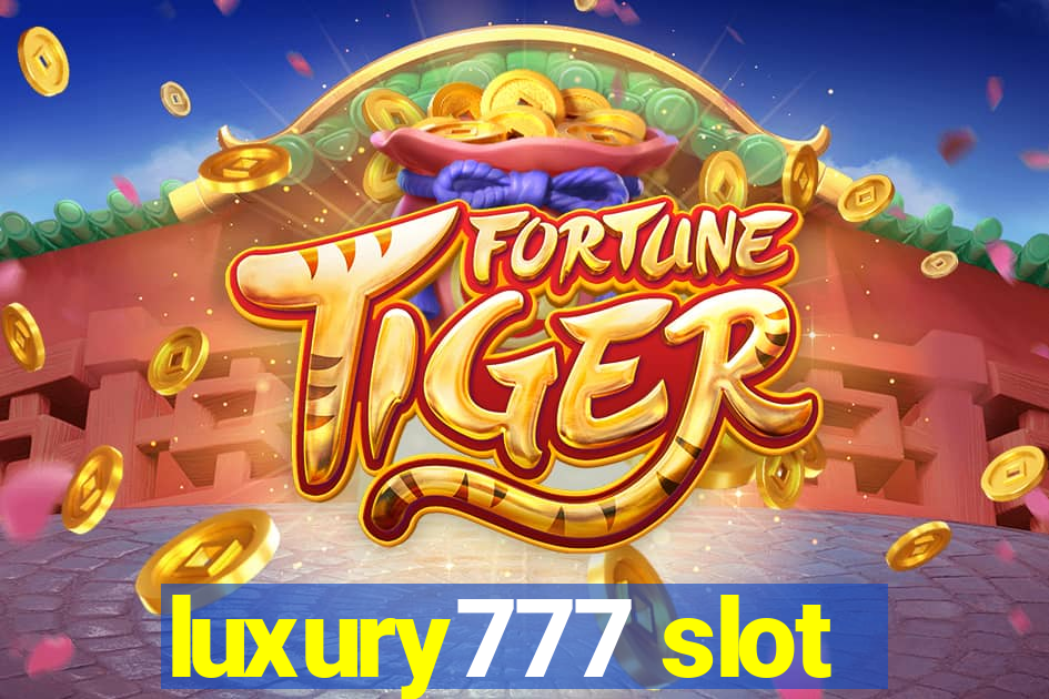 luxury777 slot