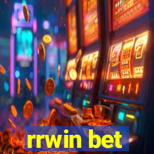 rrwin bet