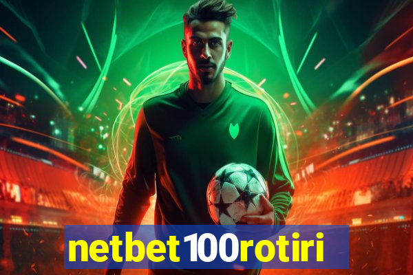 netbet100rotiri