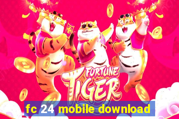 fc 24 mobile download