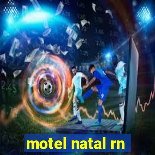 motel natal rn