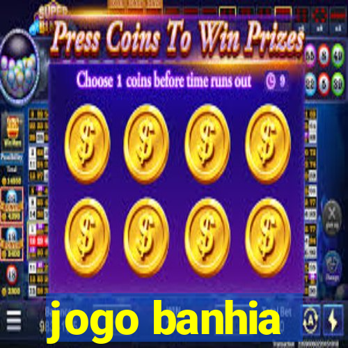 jogo banhia