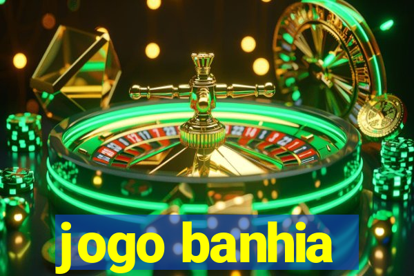 jogo banhia