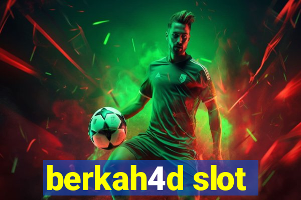 berkah4d slot