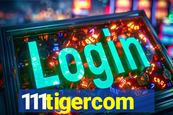 111tigercom