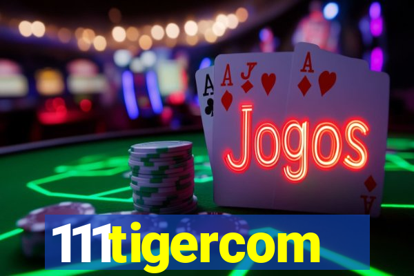 111tigercom