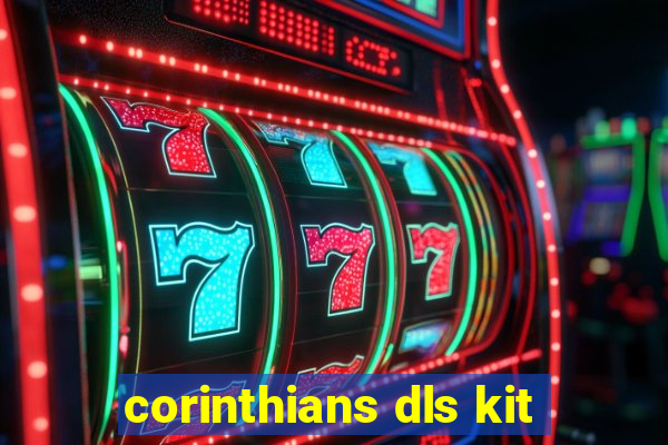 corinthians dls kit